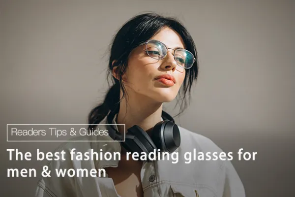 The best fashion reading glasses for men & women in 2025